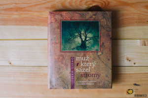 Muž, který sázel stromy
